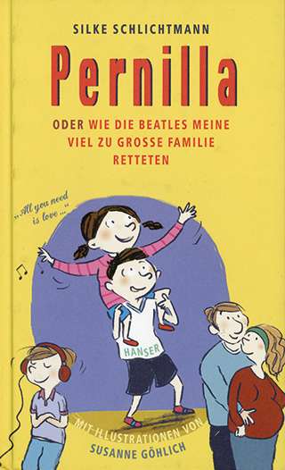 Cover art for Pernilla oder Wie die Beatles meine viel zu große Familie retteten