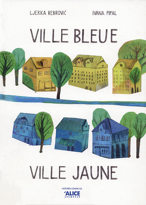 Cover art for Ville bleue, ville jaune