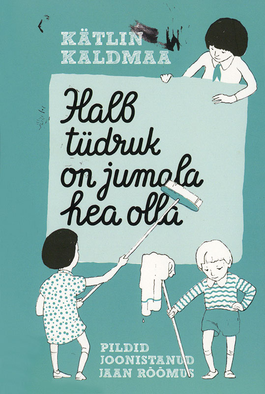Cover art for Halb tüdruk on jumala hea olla