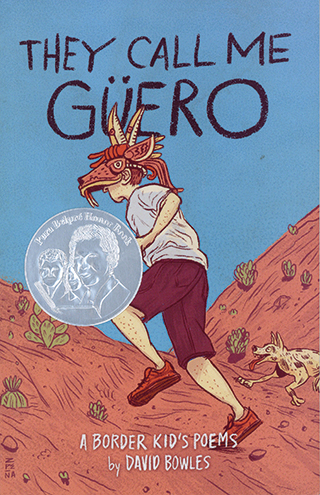 Cover art for They call me Güero. A border kid’s poems