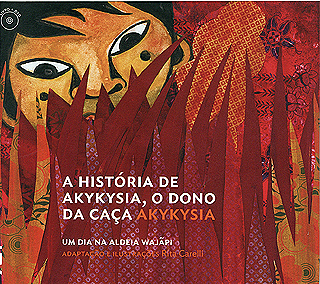 Cover art for A história de Akykysia, o dono da caça / Akykysia