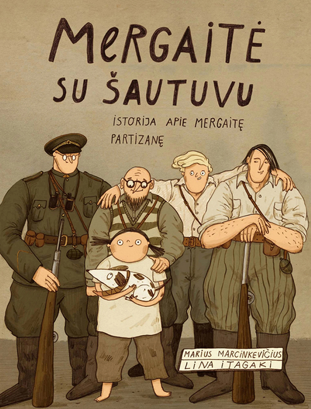 Cover art for Mergaitė su šautuvu. Istorija apie mergaitę partizanę