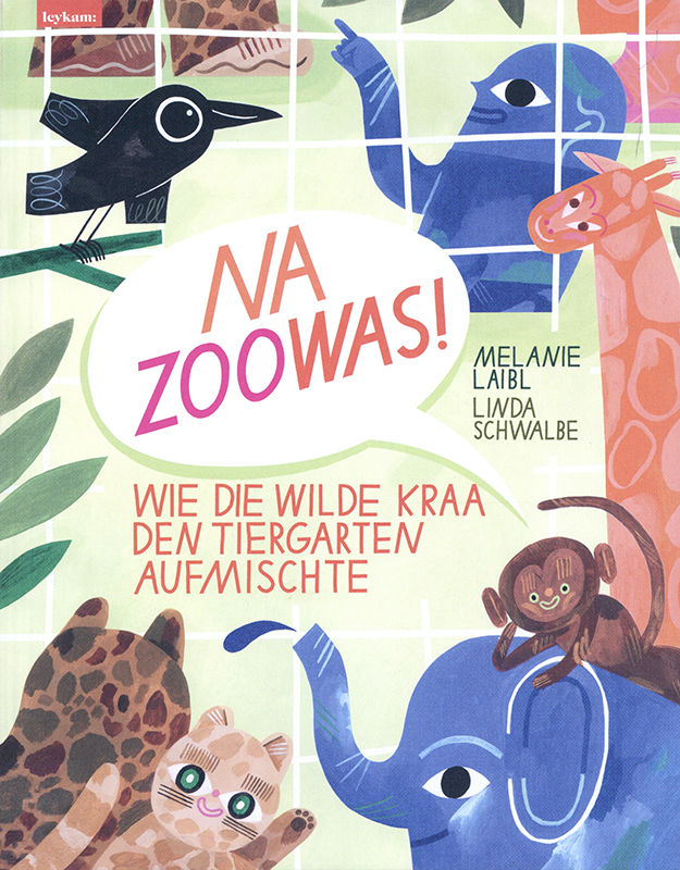 Cover art for Na Zoowas! Wie die Wilde Kraa den Tiergarten aufmischte