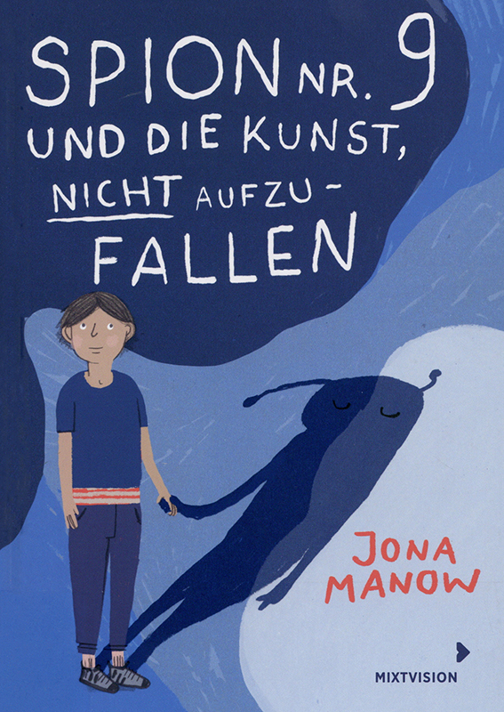 Cover art for Spion Nr. 9 und die Kunst, nicht aufzufallen