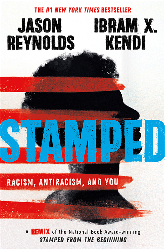 Cover art for Stamped. Racism, antiracism, and you