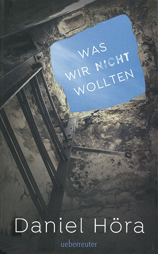 Cover art for Was wir nicht wollten. Eine (fast) wahre Geschichte