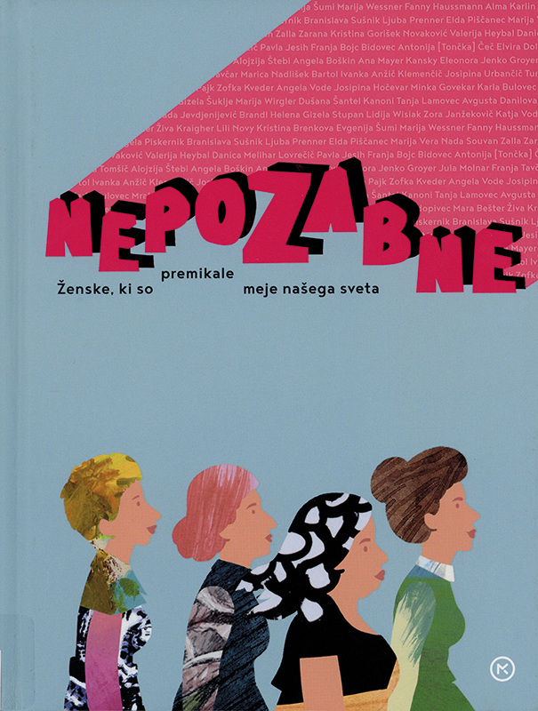 Cover art for Nepozabne. Ženske, ki so premikale meje našega sveta