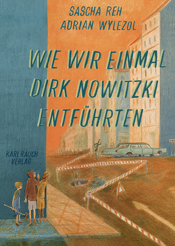 Cover art for Wie wir einmal Dirk Nowitzki entführten