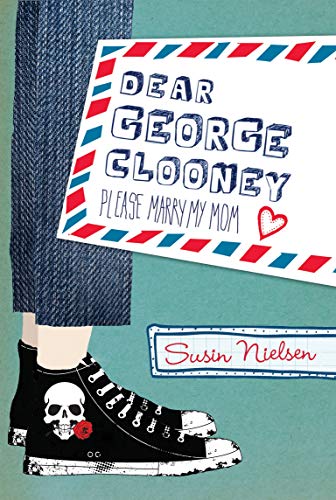 Cover art for Dear George Clooney, please marry my mom
